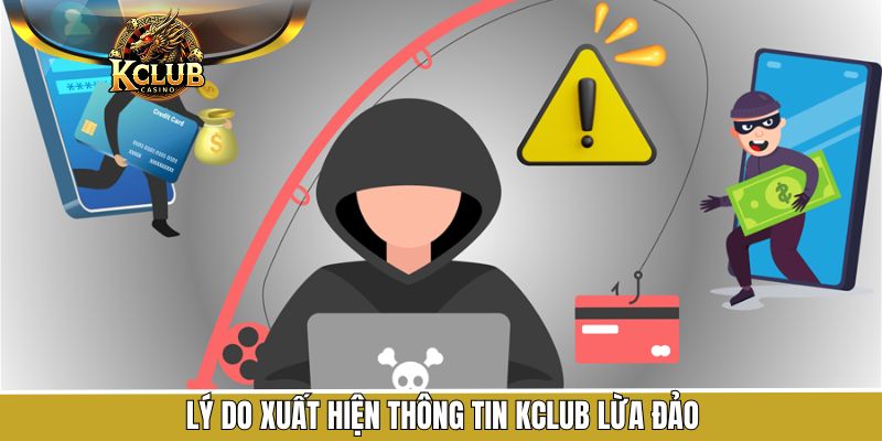 Những lý do vì sao lại xuất hiện tin đồn KClub chuyên lừa đảo