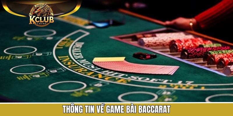 Giới thiệu sơ lược về Baccarat