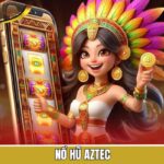 Nổ Hũ Aztec - Bùng Nổ Giải Thưởng Siêu Hời Tại KClub